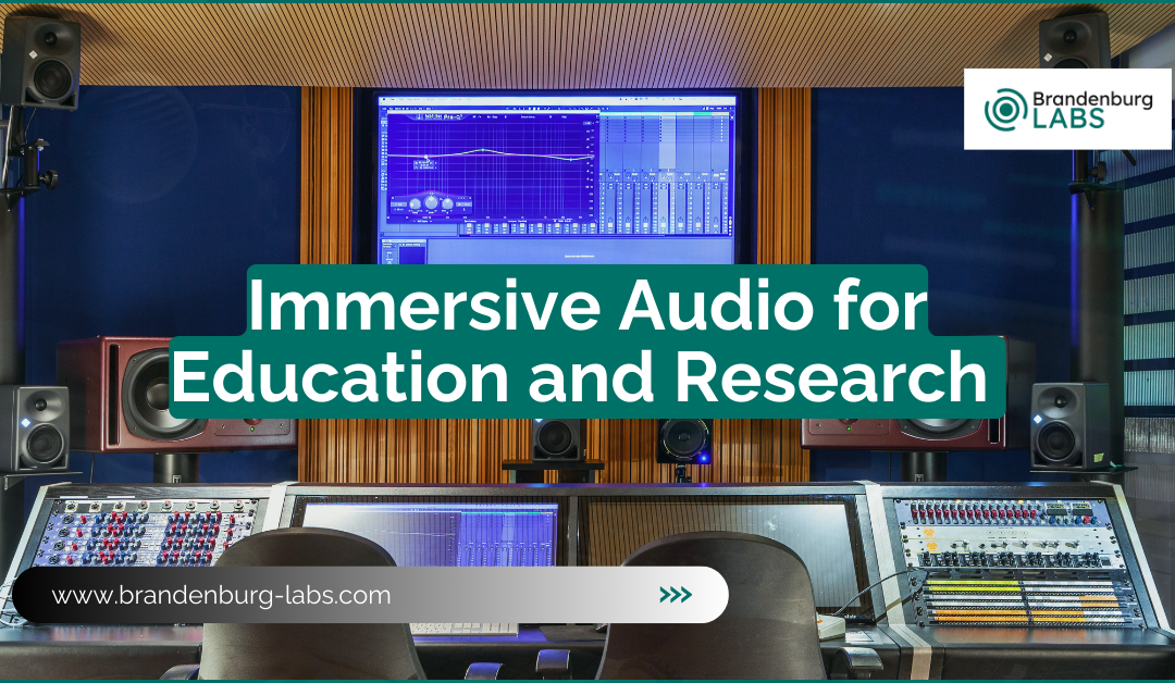 Immersive Audio for Education and Research
